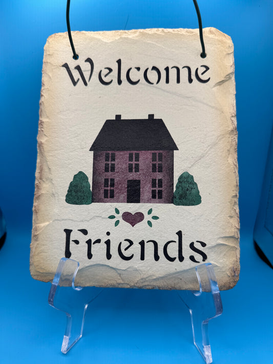 Welcome friends sign